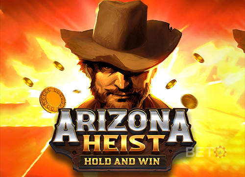 Arizona Heist