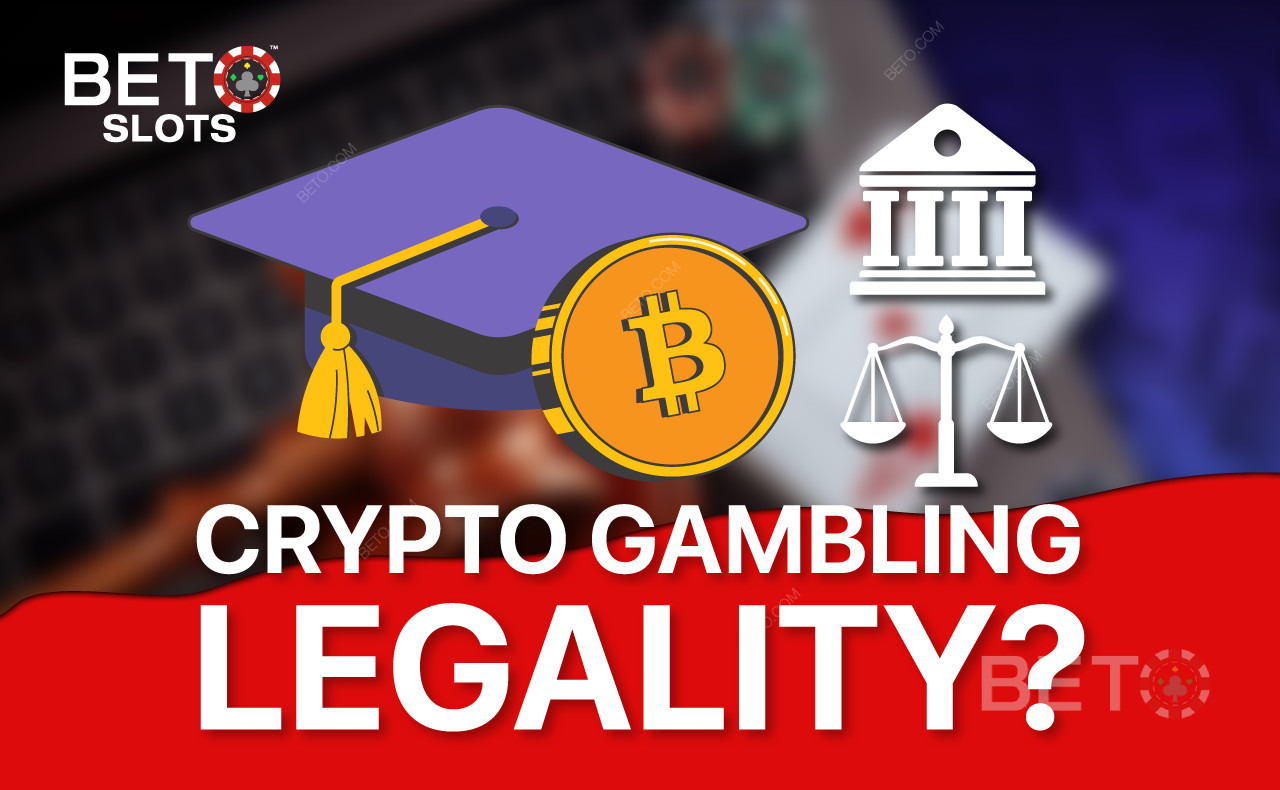 Crypto szerencsejáték legális? Az online kaszinók jogszerűsége és engedélyezése