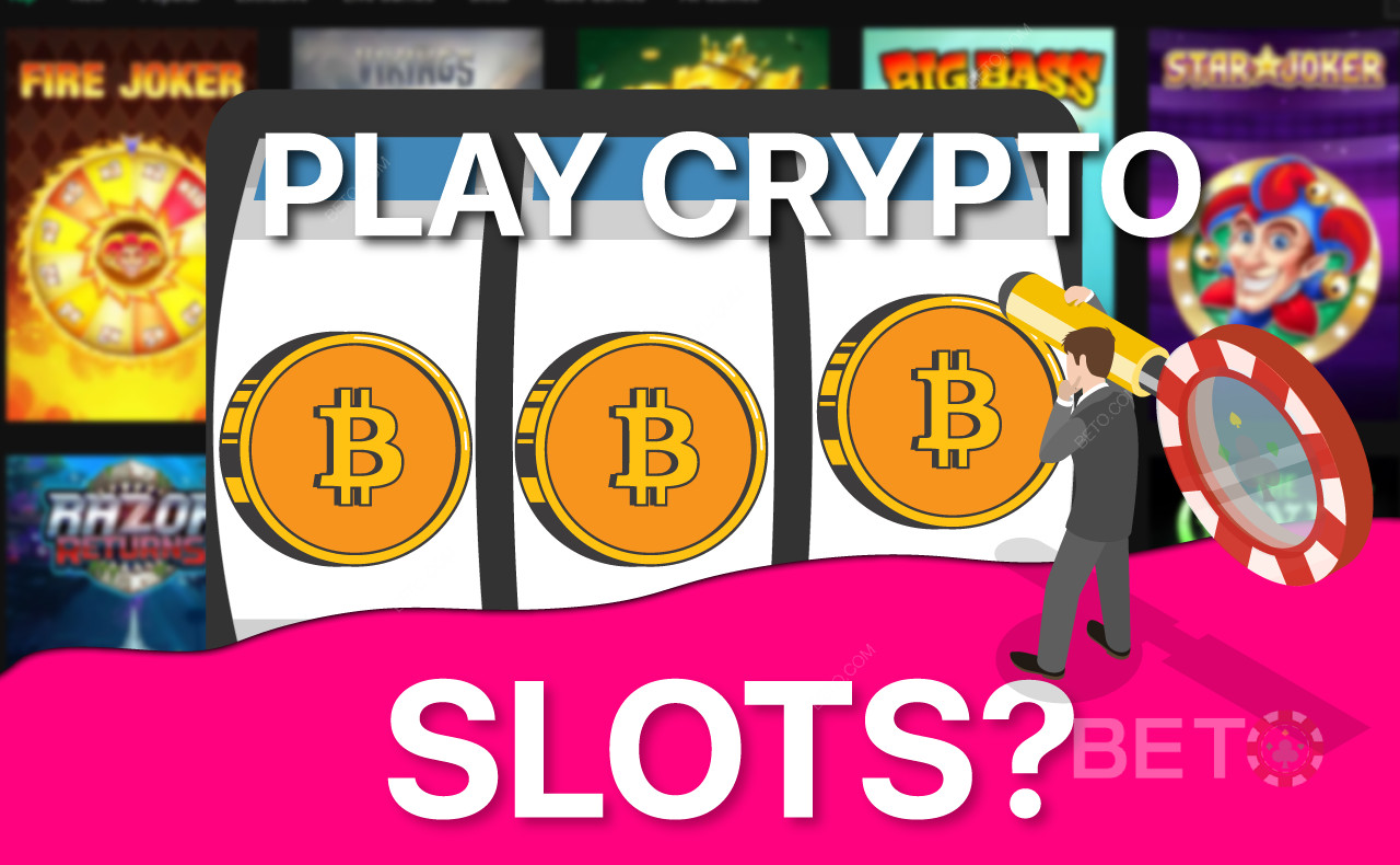 Miért Crypto Slots változik Online kaszinók.