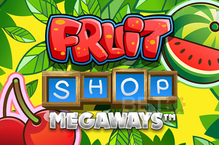 Fruit Shop Megaways - Nyerőgép sok nyerő kombinációval!