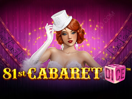 81st Cabaret Dice Demó