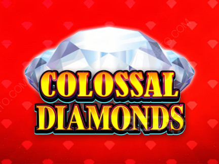 Colossal Diamonds Demó