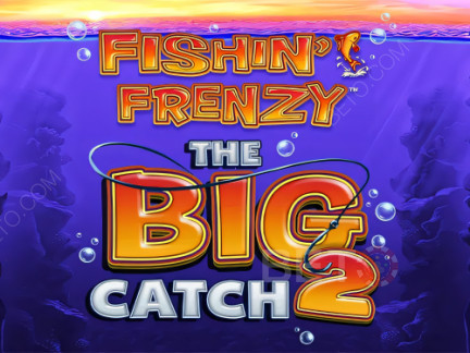 Fishin Frenzy The Big Catch 2 Demó