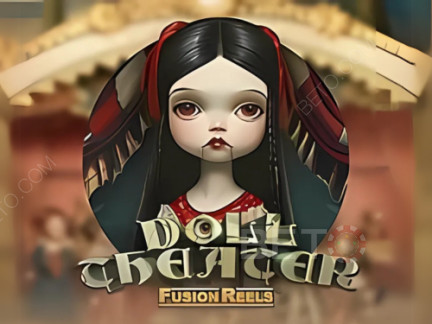 Doll Theater Fusion Reels Demó