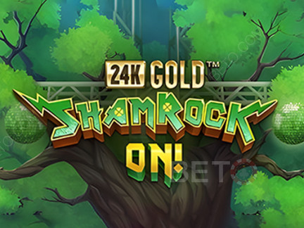 24k Gold Shamrock On! Demó