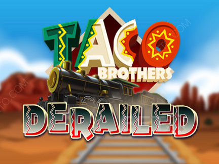 Taco Brothers Derailed Demó